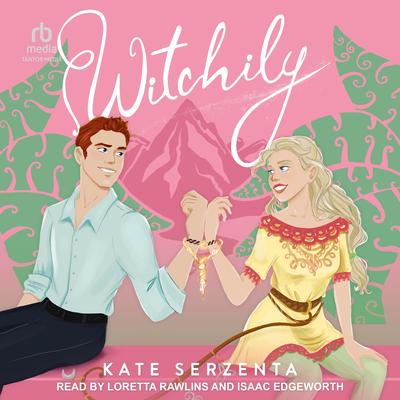 Witchily by Kate Serzenta audiobook