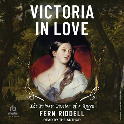 Victoria in Love by Fern Riddell audiobook