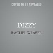 Dizzy by  Rachel Weaver audiobook