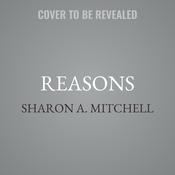 Reasons by  Sharon A. Mitchell audiobook