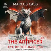 Eye of the Basilisk by  Marcus Cass audiobook
