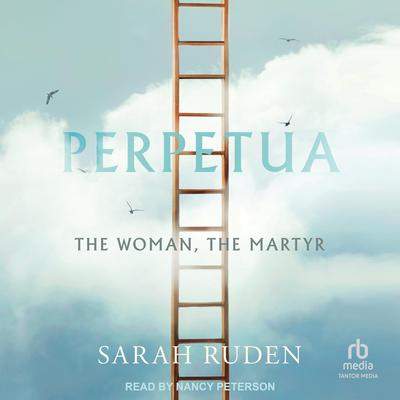 Perpetua by Sarah Ruden audiobook