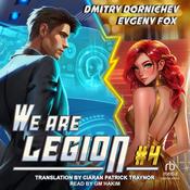 We Are Legion #4 by  Evgeny Fox audiobook