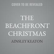 The Beachfront Christmas by  Ainsley Keaton audiobook