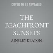 The Beachfront Sunsets by  Ainsley Keaton audiobook