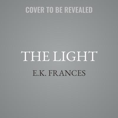The Light by E.K. Frances audiobook