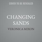 Changing Sands by  Veronica Mixon audiobook
