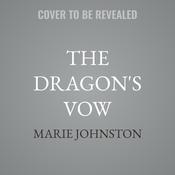 The Dragon's Vow by  Marie Johnston audiobook