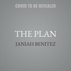 The Plan by Janiah Benitez audiobook