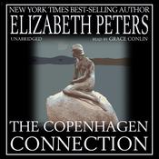 The Copenhagen Connection by  Elizabeth Peters audiobook