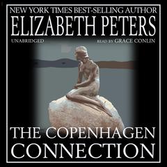 The Copenhagen Connection by Elizabeth Peters audiobook