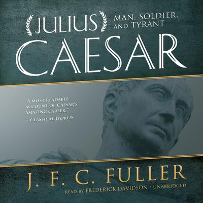 Julius Caesar by J. F. C. Fuller audiobook