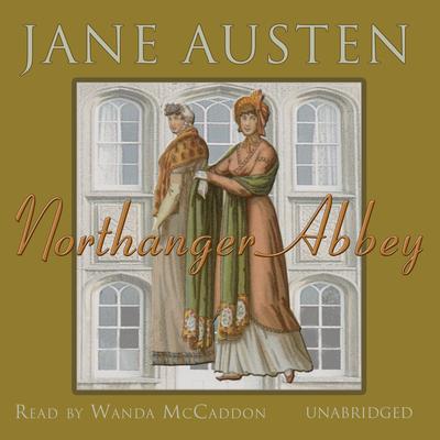 Northanger Abbey by Jane Austen audiobook