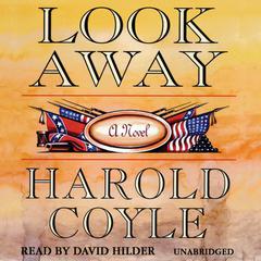 Look Away by Harold Coyle audiobook