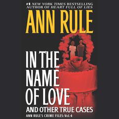 In the Name of Love by Ann Rule audiobook