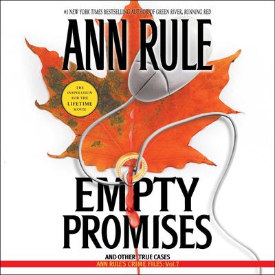 Empty Promises by Ann Rule audiobook