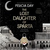 The Lost Daughter of Sparta by  Felicia Day audiobook