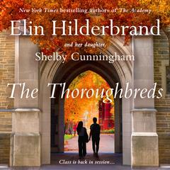 The Thoroughbreds by Elin Hilderbrand audiobook