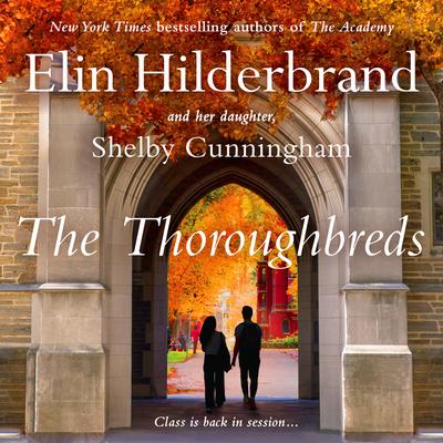 The Thoroughbreds by Elin Hilderbrand audiobook