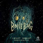Bonebag by  E. M. Elliott audiobook