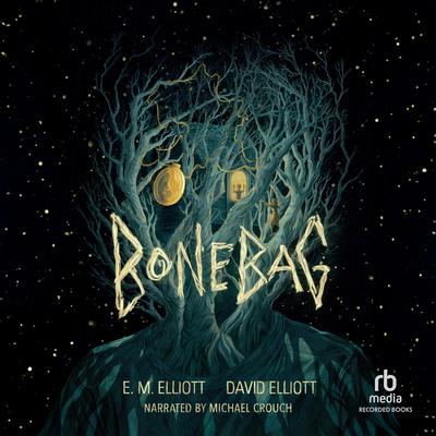 Bonebag by David Elliott audiobook