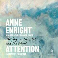 Attention by Anne Enright audiobook