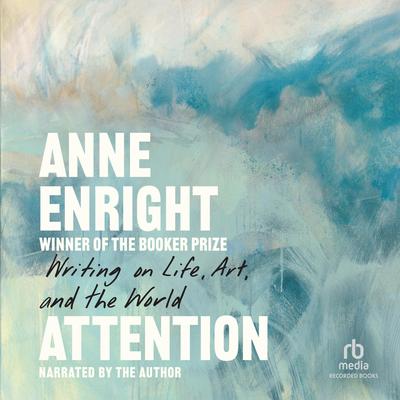 Attention by Anne Enright audiobook