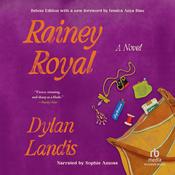 Rainey Royal by  Dylan Landis audiobook