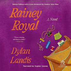 Rainey Royal by Dylan Landis audiobook
