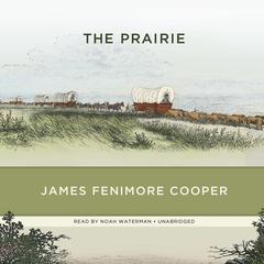 The Prairie by James Fenimore Cooper audiobook