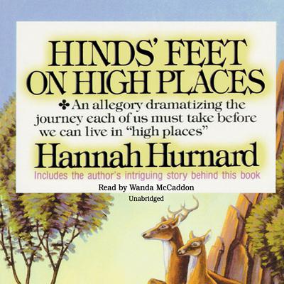 Hinds’ Feet on High Places by Hannah Hurnard audiobook