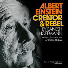 Albert Einstein by Banesh Hoffmann audiobook