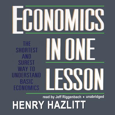 Economics in One Lesson by Henry Hazlitt audiobook