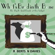 What’s Bred in the Bone by  Robertson Davies audiobook