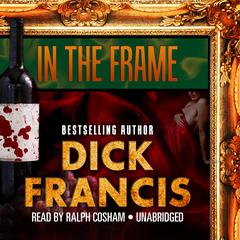 In the Frame by Dick Francis audiobook