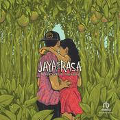 Jaya and Rasa by  Sonia Patel audiobook