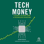 Tech Money by  Igor Pejic audiobook
