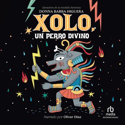 Xolo by Donna Barba Higuera audiobook