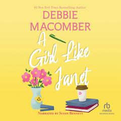A Girl Like Janet by Debbie Macomber audiobook