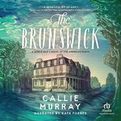The Brunswick by  Callie Murray audiobook