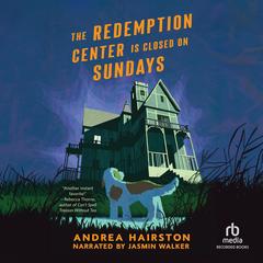 The Redemption Center is Closed on Sundays by Andrea Hairston audiobook