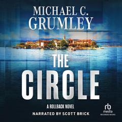 The Circle by Michael C. Grumley audiobook