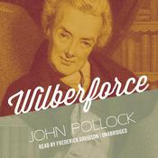 Wilberforce by  John Pollock audiobook