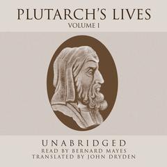 Plutarch’s Lives, Vol. 1 by Plutarch audiobook