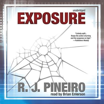 Exposure by R. J. Pineiro audiobook