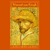 Vincent van Gogh by  Julius Meier-Graefe audiobook