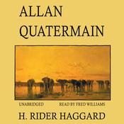 Allan Quatermain by  H. Rider Haggard audiobook