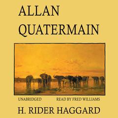 Allan Quatermain by H. Rider Haggard audiobook