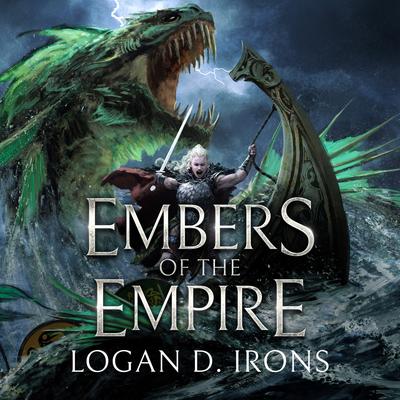 Embers of the Empire by Logan D. Irons audiobook