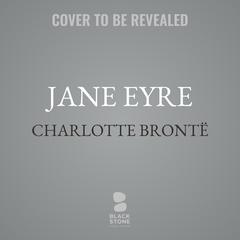 Jane Eyre by Charlotte Brontë audiobook